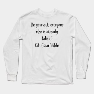 Be yourself Long Sleeve T-Shirt